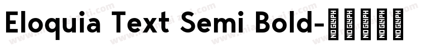 Eloquia Text Semi Bold字体转换